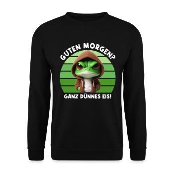 Good morning? Very Thin Ice Frog Frog Funnier - Unisex Sweatshirt - black - Front - Alina (178cm) & Michal (187cm)