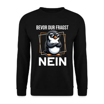 Before You Ask No Funny Penguin Saying - Unisex Sweatshirt - black - Front - Alina (178cm) & Michal (187cm)