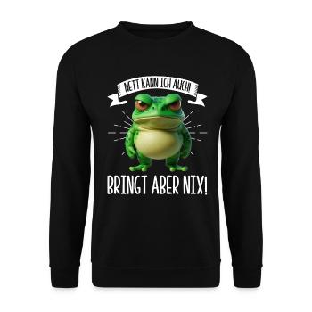 Je peux aussi être gentille ! Mais ça ne sert à rien ! Grenouille Frosch - Sweat-shirt Unisexe - noir - Devant - Alina (178cm) & Michal (187cm)