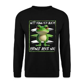 Je peux aussi être gentille ! Mais ça ne sert à rien ! Grenouille Frosch - Sweat-shirt Unisexe - noir - Devant - Alina (178cm) & Michal (187cm)