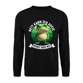 Je peux aussi être gentille ! Mais cela ne sert à rien ! Grenouille Frosch - Sweat-shirt Unisexe - noir - Devant - Alina (178cm) & Michal (187cm)
