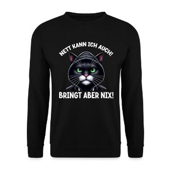 Je peux aussi être gentille ! Mais ça ne sert à rien ! Chat Drôle - Sweat-shirt Unisexe - noir - Devant - Alina (178cm) & Michal (187cm)