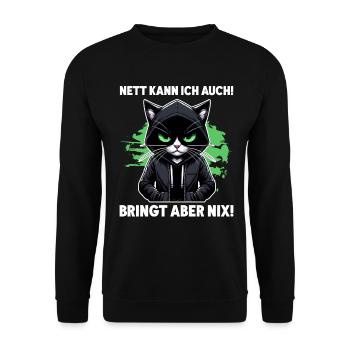 Je peux aussi être gentille ! Mais ça ne sert à rien ! Chat Drôle - Sweat-shirt Unisexe - noir - Devant - Alina (178cm) & Michal (187cm)