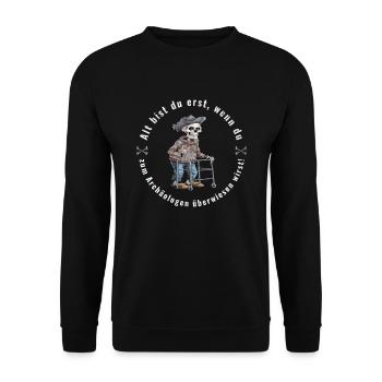 old are you first archaeologist retirement pensioner - Unisex Sweatshirt - black - Front - Alina (178cm) & Michal (187cm)