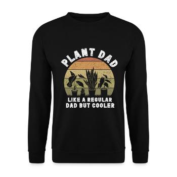 Plant Father Garden Plants Lover Gardener - Unisex Sweatshirt - black - Front - Alina (178cm) & Michal (187cm)
