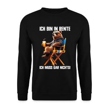 Ich bin in Rente Ich muss gar nix Teddy Bär - Unisex Pullover - Schwarz - Vorne - Alina (178cm) & Michal (187cm)