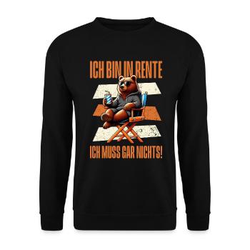 Ich bin in Rente Ich muss gar nix Teddy Bär - Unisex Pullover - Schwarz - Vorne - Alina (178cm) & Michal (187cm)