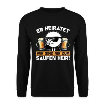 Der Bräutigam Lustiges Junggesellenabschied - Unisex Pullover - Schwarz - Vorne - Alina (178cm) & Michal (187cm)