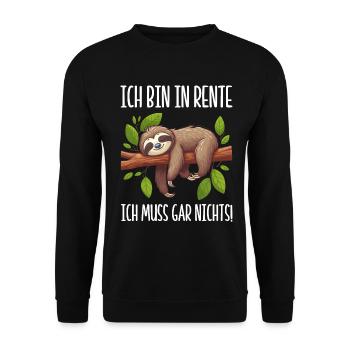 I'm retired, I don't have to do anything funny - Unisex Sweatshirt - black - Front - Alina (178cm) & Michal (187cm)