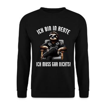I'm retired, I don't have to do anything funny - Unisex Sweatshirt - black - Front - Alina (178cm) & Michal (187cm)