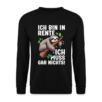 I'm retired, I don't have to do anything funny - Unisex Sweatshirt - black - Front - Alina (178cm) & Michal (187cm)