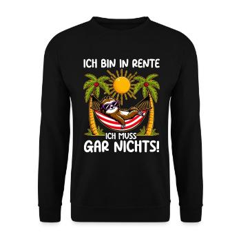 I'm retired, I don't have to do anything funny - Unisex Sweatshirt - black - Front - Alina (178cm) & Michal (187cm)