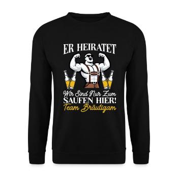 Der Bräutigam Lustiges Junggesellenabschied - Unisex Pullover - Schwarz - Vorne - Alina (178cm) & Michal (187cm)