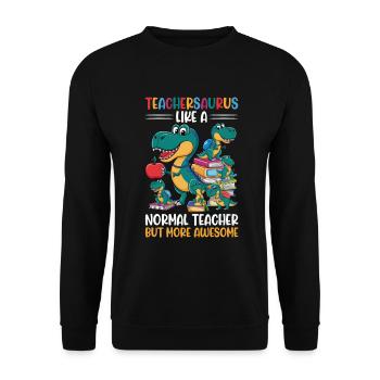 Teachersaurus Rex Dinosaure Professeur Professeur - Sweat-shirt Unisexe - noir - Devant - Alina (178cm) & Michal (187cm)