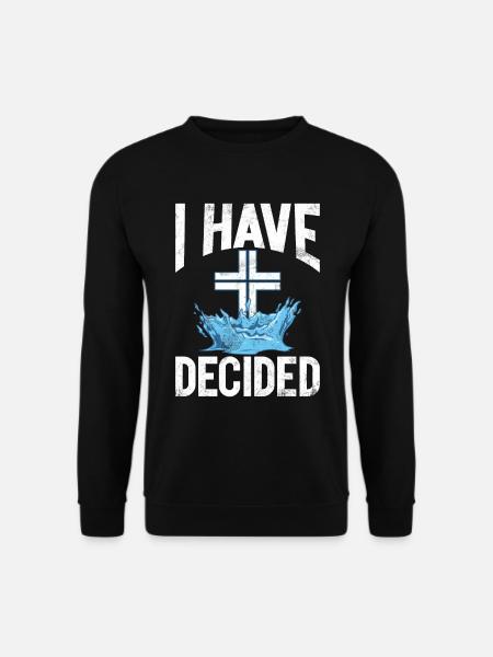 Taufe Getaufte Christliche Jesusgott -Bibel - Unisex Pullover - Schwarz