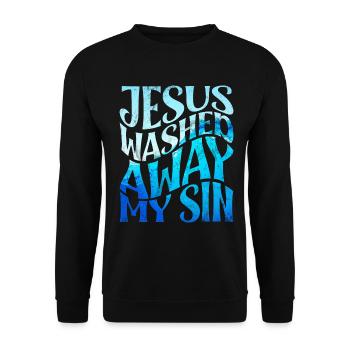 Taufe Getaufte Christliche Jesusgott -Bibel - Unisex Pullover - Schwarz - Vorne - Alina (178cm) & Michal (187cm)