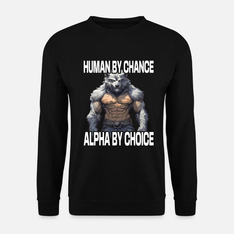 Werewolf Alpha Wolf Meme - Unisex Sweatshirt - black