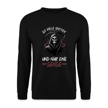 So many idiots and just a scythe of sarcasm - Unisex Sweatshirt - black - Front - Alina (178cm) & Michal (187cm)