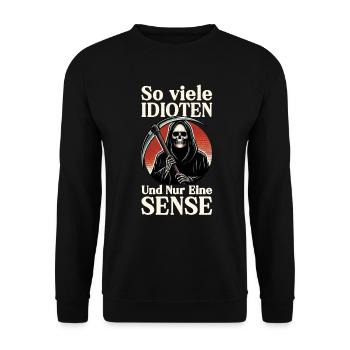 So many idiots and just a scythe of sarcasm - Unisex Sweatshirt - black - Front - Alina (178cm) & Michal (187cm)