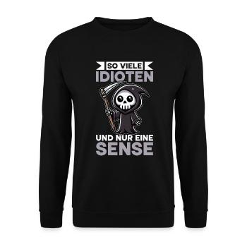 So many idiots and just a scythe of sarcasm - Unisex Sweatshirt - black - Front - Alina (178cm) & Michal (187cm)