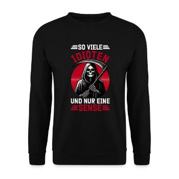 So many idiots and just a scythe of sarcasm - Unisex Sweatshirt - black - Front - Alina (178cm) & Michal (187cm)
