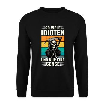 So many idiots and just a scythe of sarcasm - Unisex Sweatshirt - black - Front - Alina (178cm) & Michal (187cm)