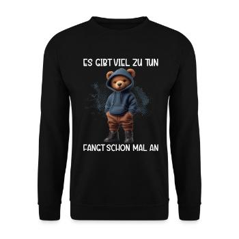 There's a lot to do Get started Teddy Bear - Unisex Sweatshirt - black - Front - Alina (178cm) & Michal (187cm)
