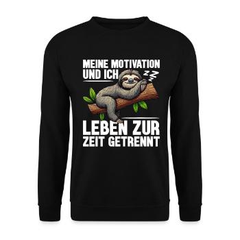 Meine motivation und ich leben zur zeit getrennt - Unisex Pullover - Schwarz - Vorne - Alina (178cm) & Michal (187cm)