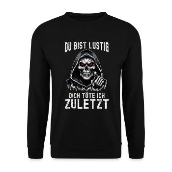 Tu es drôle, je t’aurai le dernier Faucheur - Sweat-shirt Unisexe - noir - Devant - Alina (178cm) & Michal (187cm)