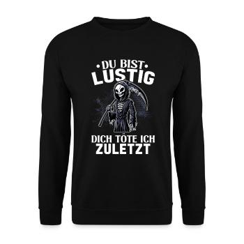 Tu es drôle, je t’aurai le dernier Faucheur - Sweat-shirt Unisexe - noir - Devant - Alina (178cm) & Michal (187cm)