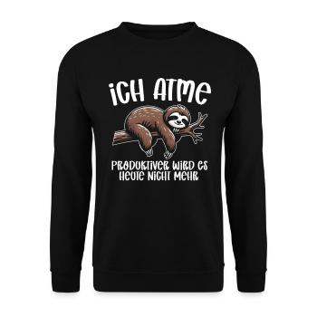 Je respire de manière plus productive, il ne sera pas paresseux aujourd’hui - Sweat-shirt Unisexe - noir - Devant - Alina (178cm) & Michal (187cm)