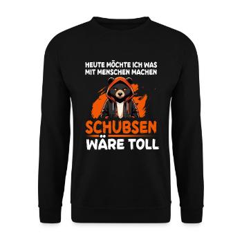 Heute möchte ich was mit Menschen machen Schubsen - Unisex Pullover - Schwarz - Vorne - Alina (178cm) & Michal (187cm)