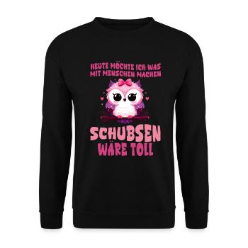 Heute Möchte Ich Menschen Schubsen Eule - Unisex Pullover - Schwarz - Vorne - Alina (178cm) & Michal (187cm)