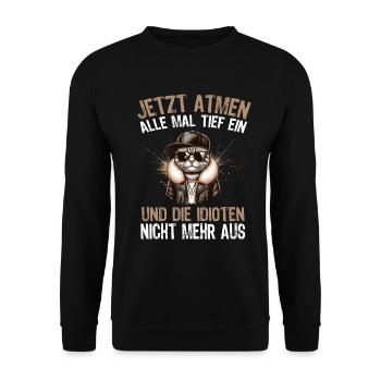 Funny Cat Sarcasm Idiots Saying Humor - Unisex Sweatshirt - black - Front - Alina (178cm) & Michal (187cm)