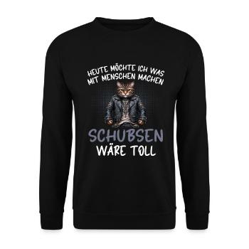 Today I want to push people cat - Unisex Sweatshirt - black - Front - Alina (178cm) & Michal (187cm)