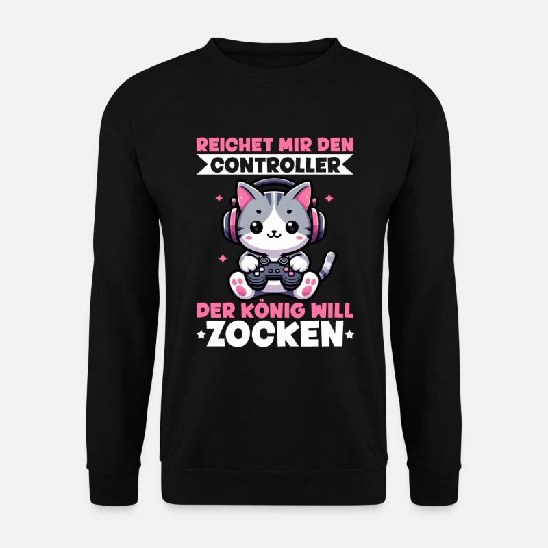 Reichet Mir Den Controller Der König Will Zocken - Unisex Pullover - Schwarz