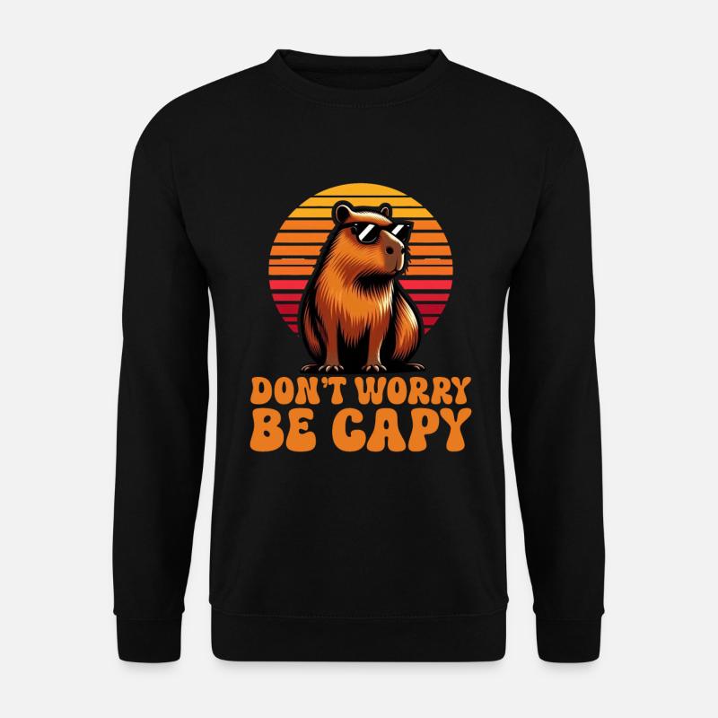 Mach Dir Keine Sorgen, Sei Capy Süße Capybara - Unisex Pullover - Schwarz