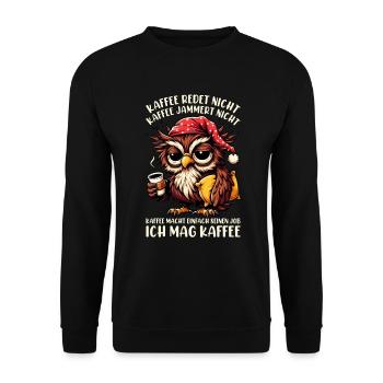 Coffee Doesn't Talk Owl Coffee Drinker Sarcasm - Unisex Sweatshirt - black - Front - Alina (178cm) & Michal (187cm)