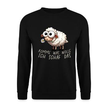 Come on, what do I want sheep that is more motivating - Unisex Sweatshirt - black - Front - Alina (178cm) & Michal (187cm)