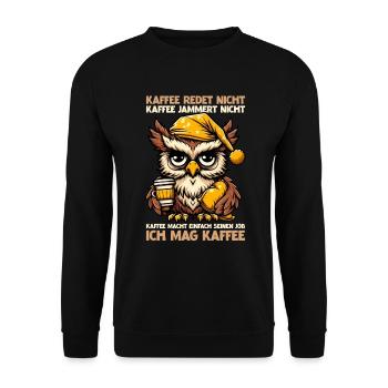 Coffee Doesn't Talk Owl Coffee Drinker Sarcasm - Unisex Sweatshirt - black - Front - Alina (178cm) & Michal (187cm)
