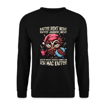 Coffee Doesn't Talk Owl Coffee Drinker Sarcasm - Unisex Sweatshirt - black - Front - Alina (178cm) & Michal (187cm)