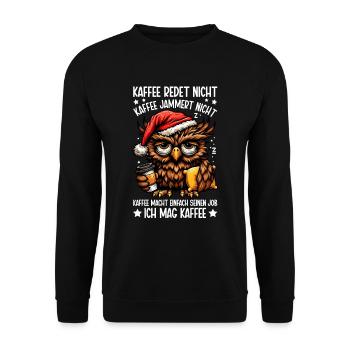 Coffee Doesn't Talk Owl Coffee Drinker Sarcasm - Unisex Sweatshirt - black - Front - Alina (178cm) & Michal (187cm)