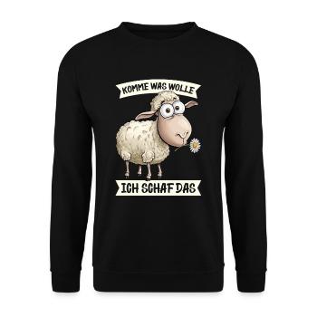 Komme Was Wolle Ich Schaf Das Motivierender - Unisex Pullover - Schwarz - Vorne - Alina (178cm) & Michal (187cm)