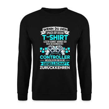 Gaming Gamer Gamer Video Player Console PC Gaming - Unisex Sweatshirt - black - Front - Alina (178cm) & Michal (187cm)