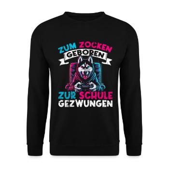 Born to gamble forced to school husky - Unisex Sweatshirt - black - Front - Alina (178cm) & Michal (187cm)
