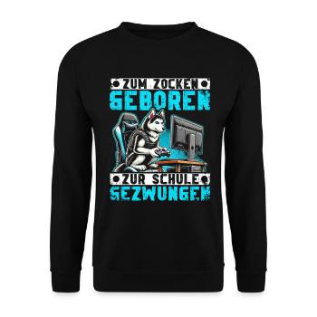 Born to gamble forced to school husky - Unisex Sweatshirt - black - Front - Alina (178cm) & Michal (187cm)