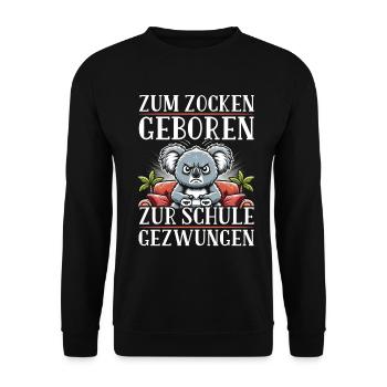 Zum Zocken Geboren Zur Schule Gezwungen Koala - Unisex Pullover - Schwarz - Vorne - Alina (178cm) & Michal (187cm)