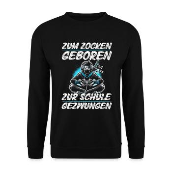 Born To Play, Forced To School, Ninja - Unisex Sweatshirt - black - Front - Alina (178cm) & Michal (187cm)