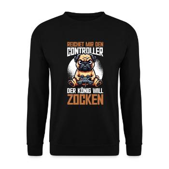 Reichet Mir Den Controller Der König Will Zocken - Unisex Pullover - Schwarz - Vorne - Alina (178cm) & Michal (187cm)