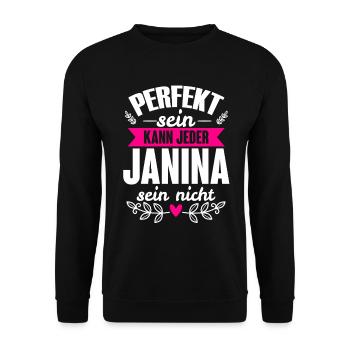Janina - Perfekt Sein Kann Jeder Janina Nicht - Unisex Pullover - Schwarz - Vorne - Alina (178cm) & Michal (187cm)